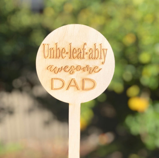 The Dad Plant Stake